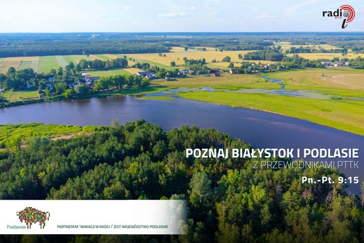 Poznaj Białystok i Podlasie