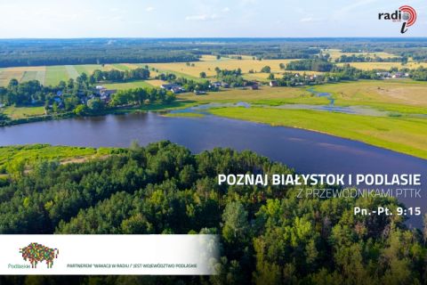 Poznaj Białystok i Podlasie