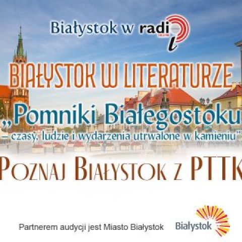 Poznaj Białystok z PTTK